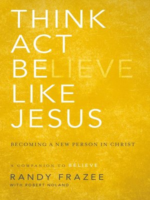 cover image of Think, Act, Be Like Jesus